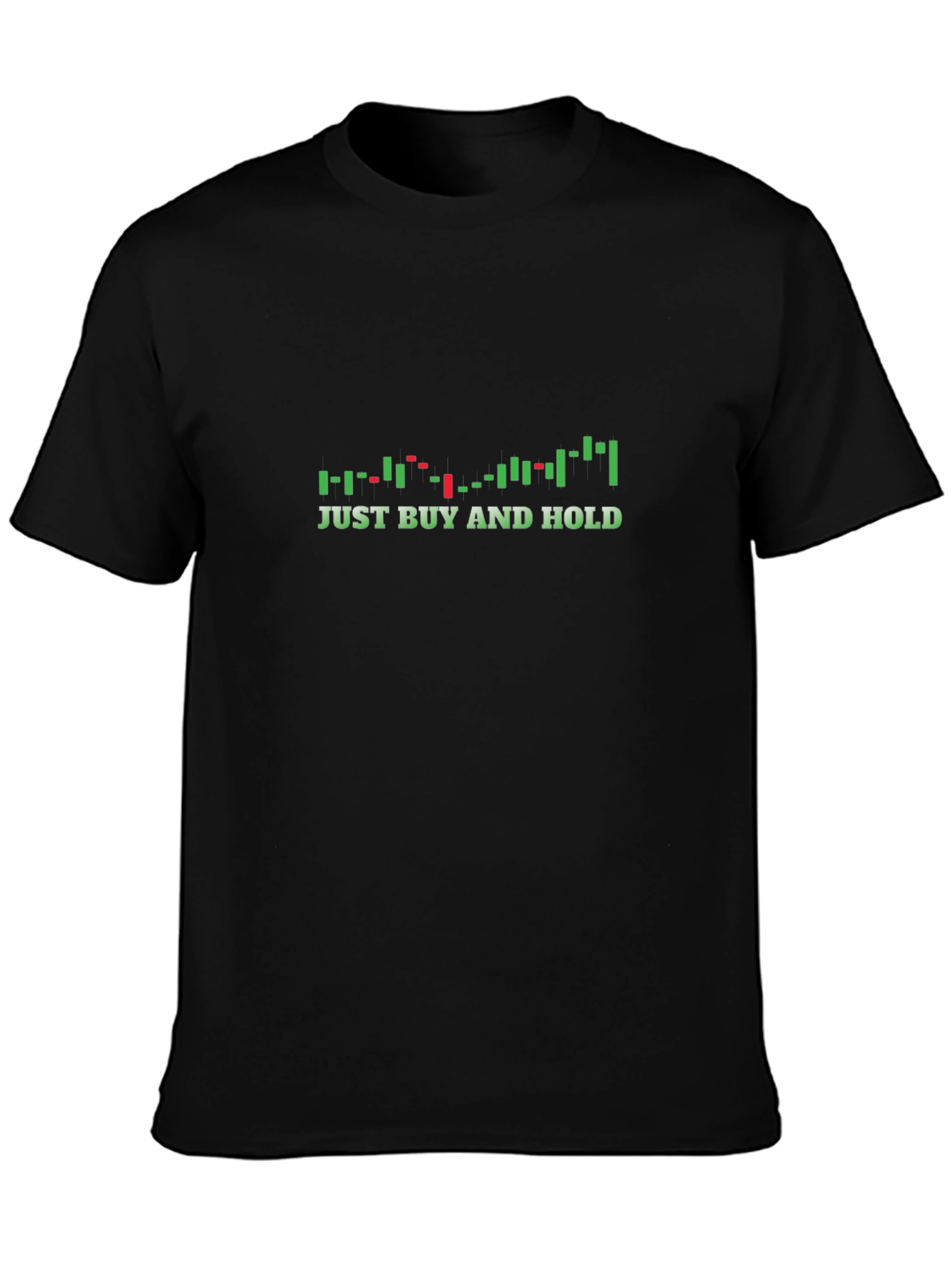 Just Buy and Hold Trader T-Shirt - Black
