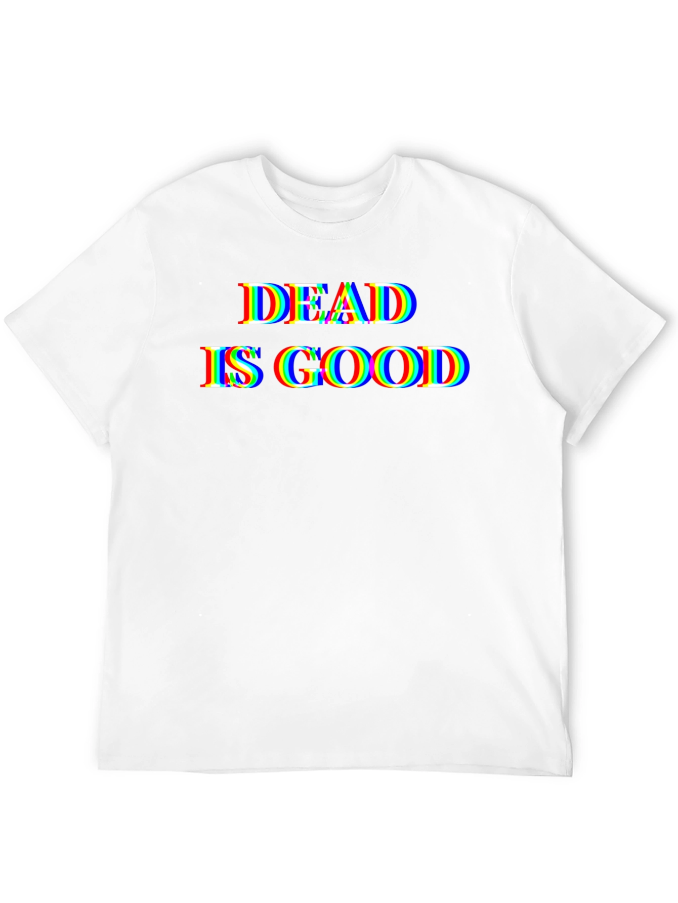 Dead Is Good Glitch Graphic Tee - Unisex