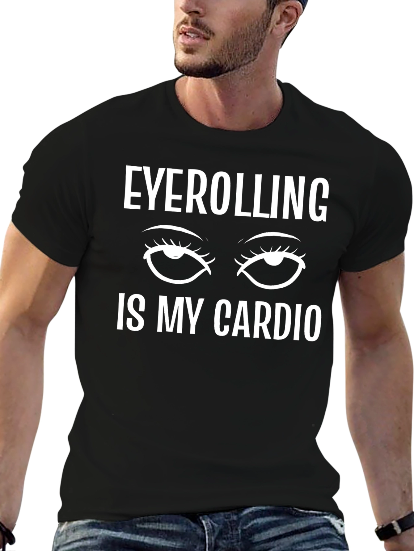 Eyerolling is My Cardio Black T-Shirt