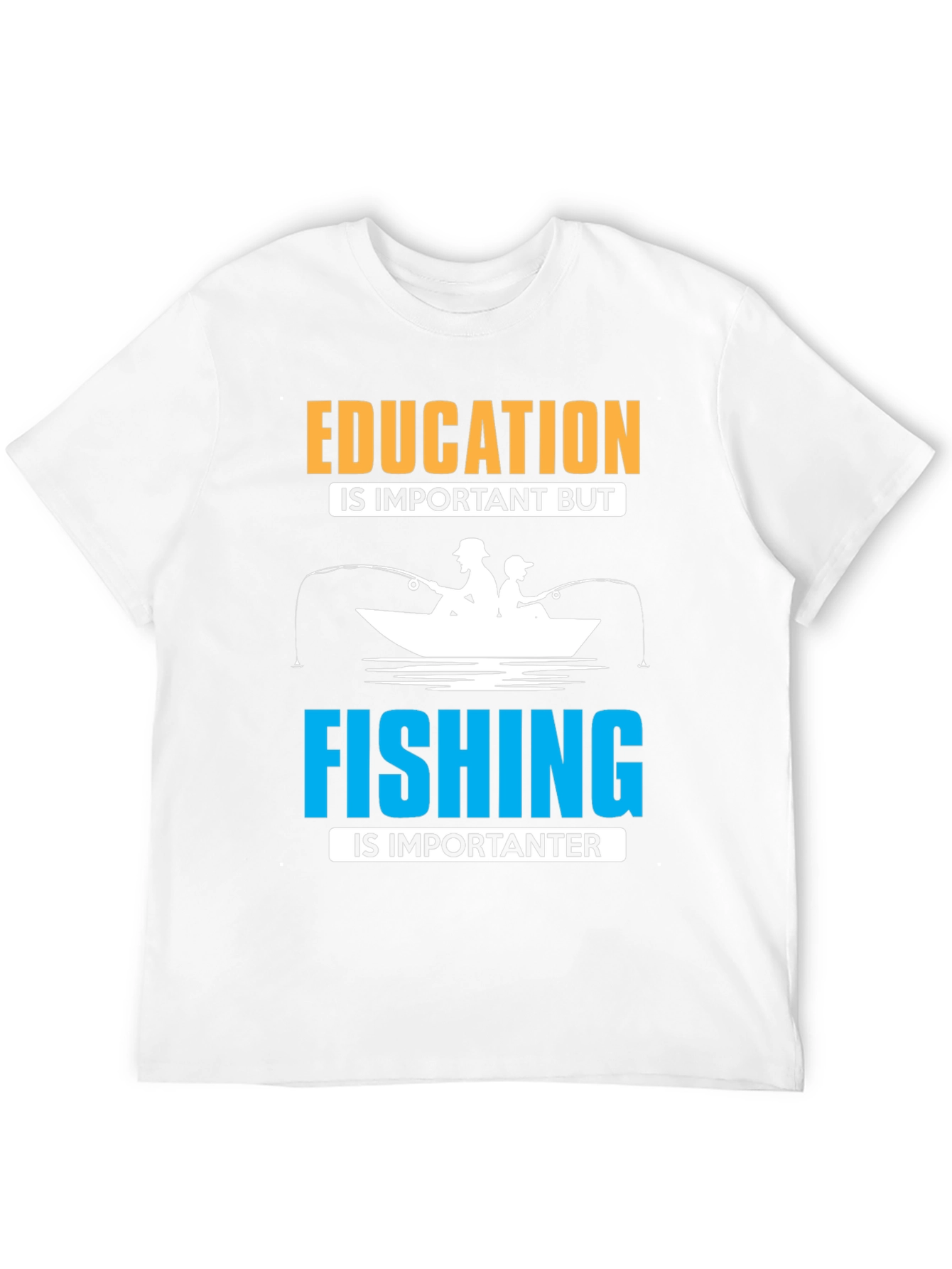 Funny Fishing T-Shirt - Education vs. Fishing