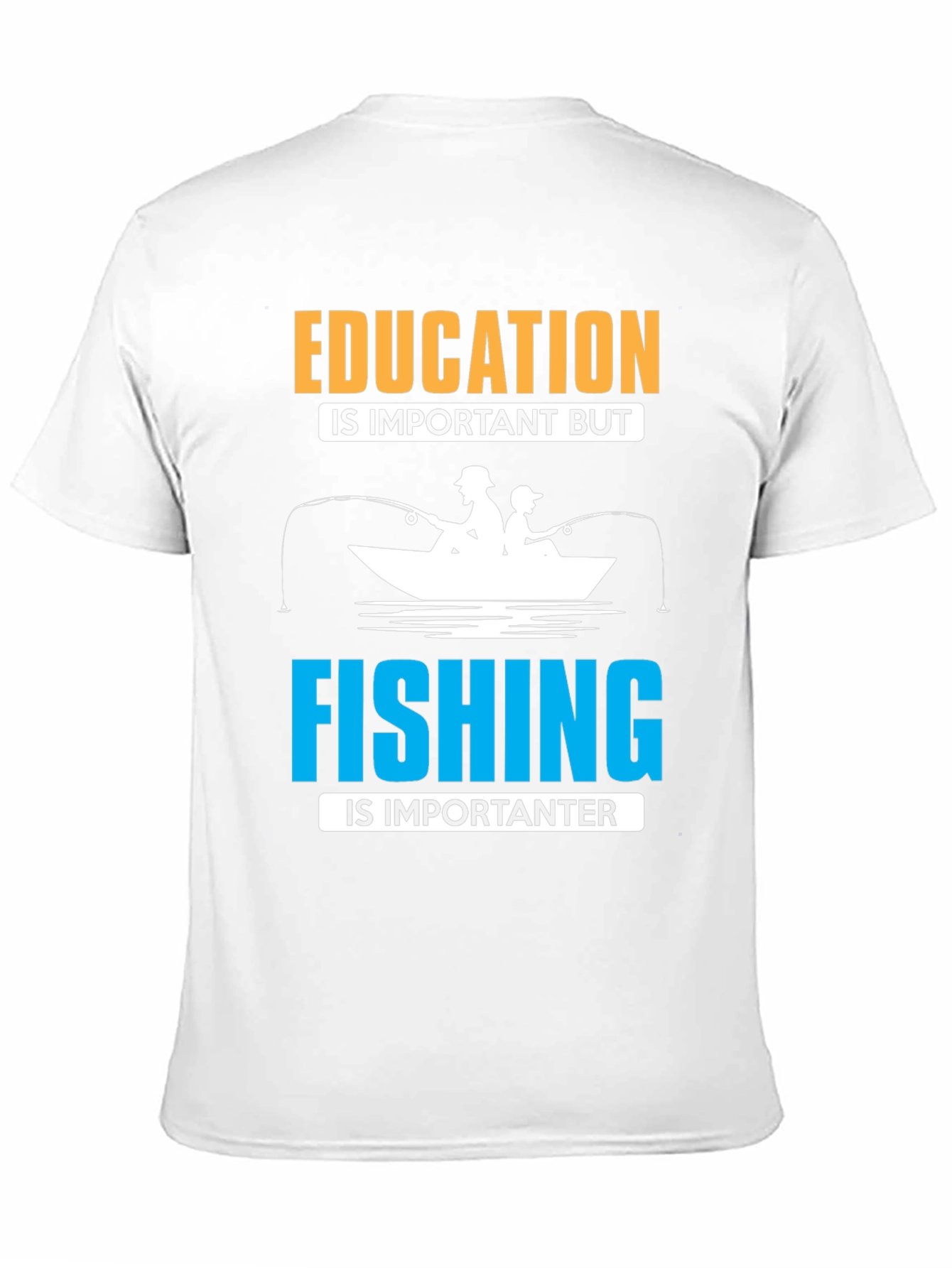 Funny Fishing T-Shirt - Education vs. Fishing
