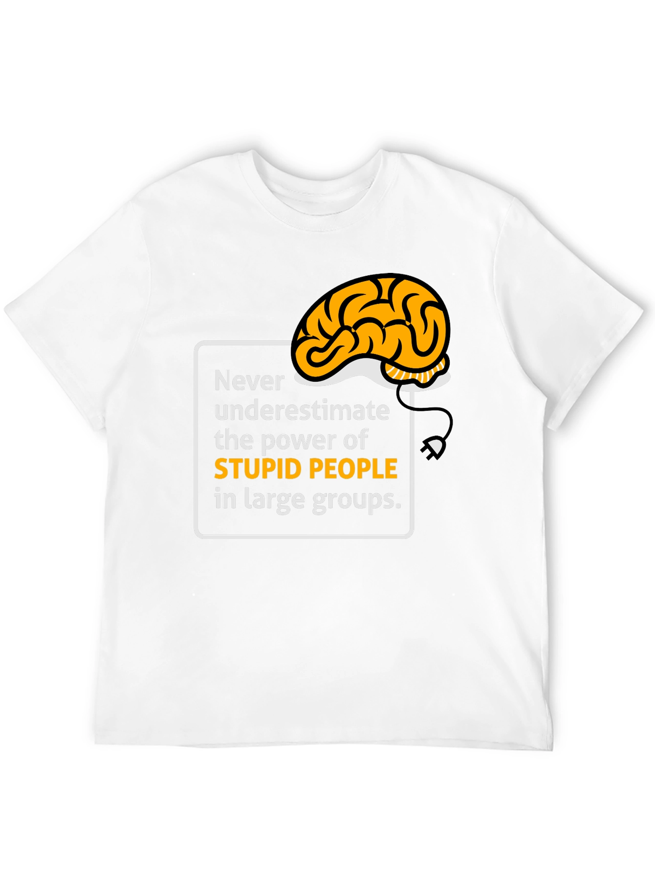 Funny Stupid People Brain T-Shirt