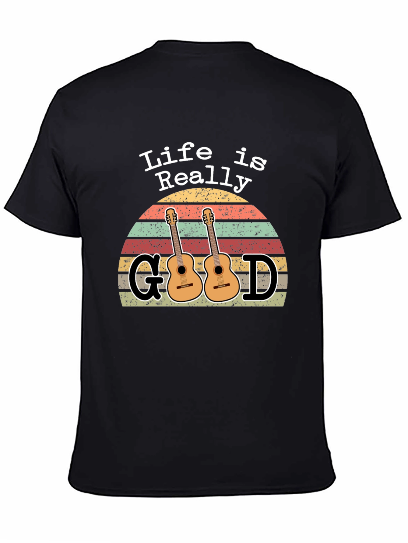 Life Is Really Good Graphic T-Shirt