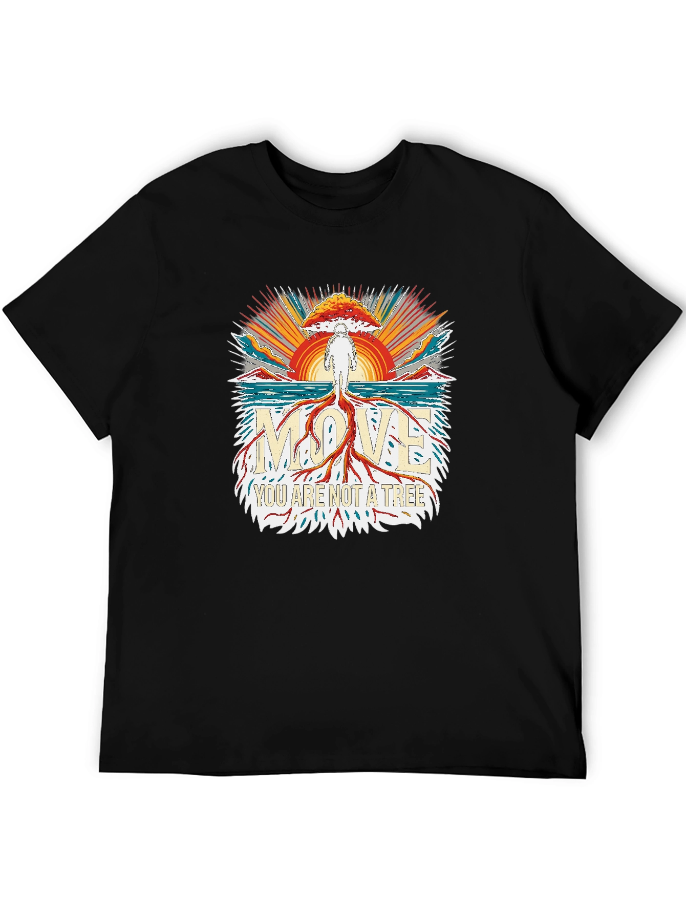 Move You Are Not A Tree T-Shirt