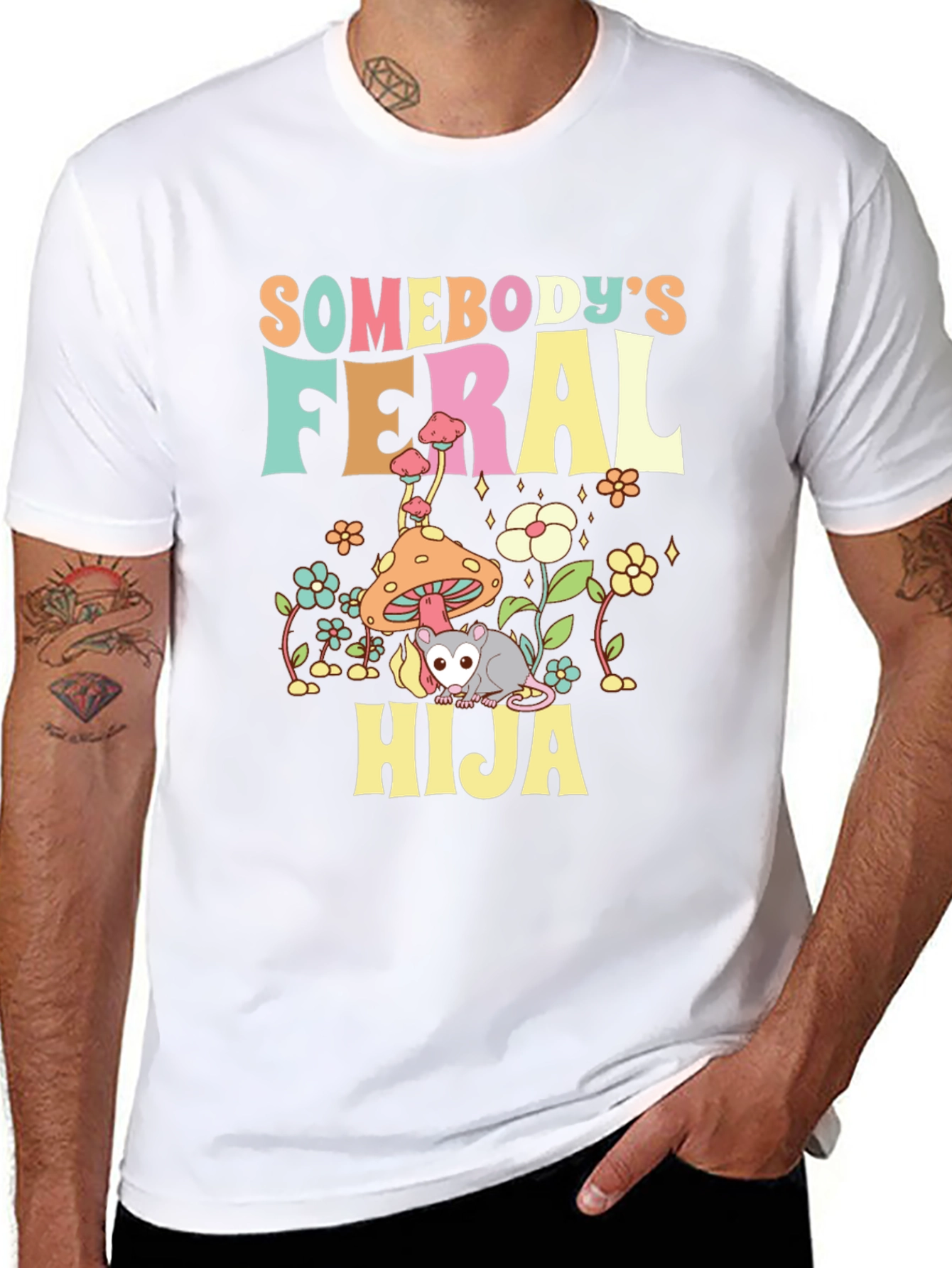 Somebodys Feral Hija T-Shirt - Quirky Opossum Design