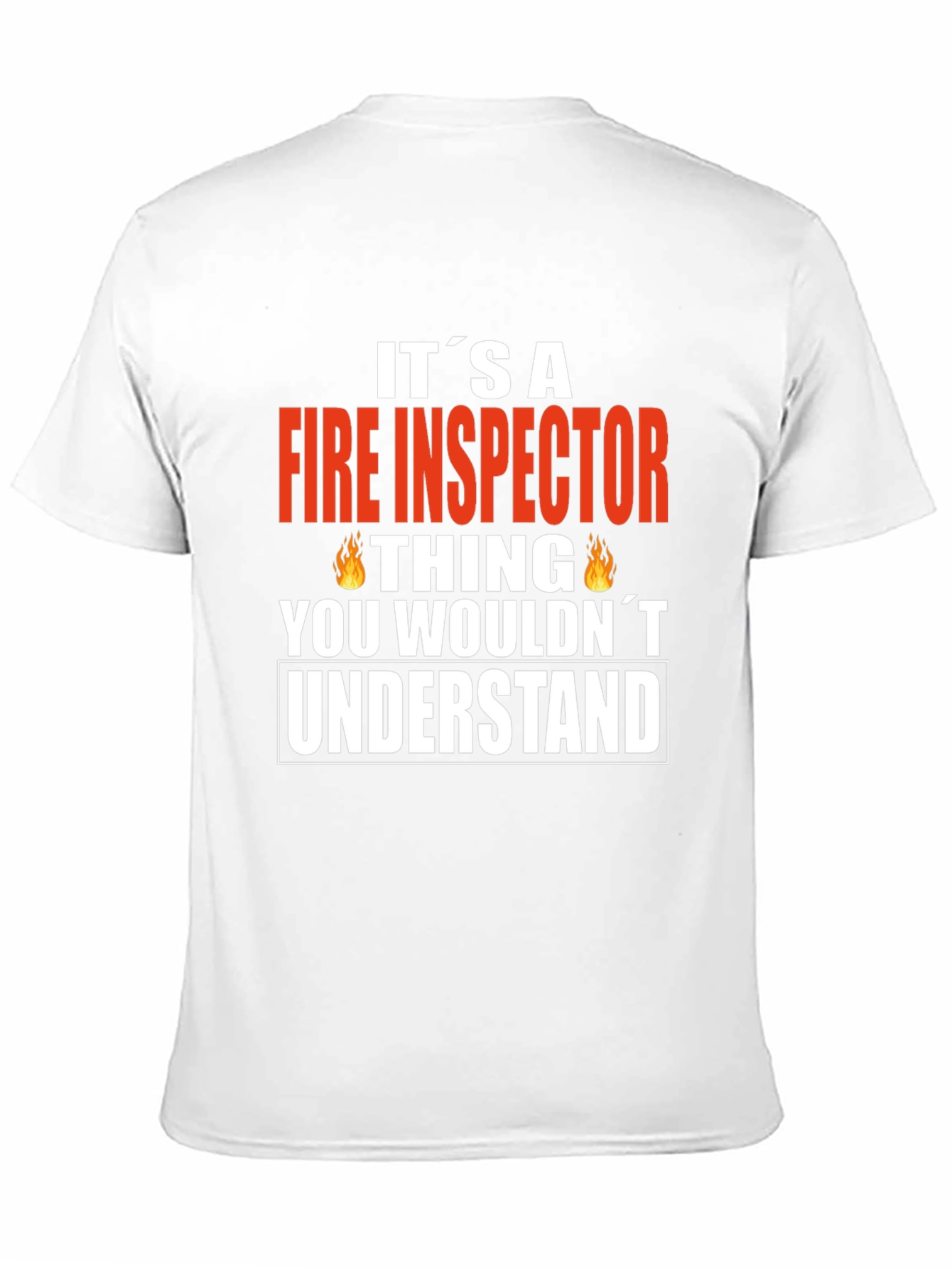 Fire Inspector Thing T-Shirt