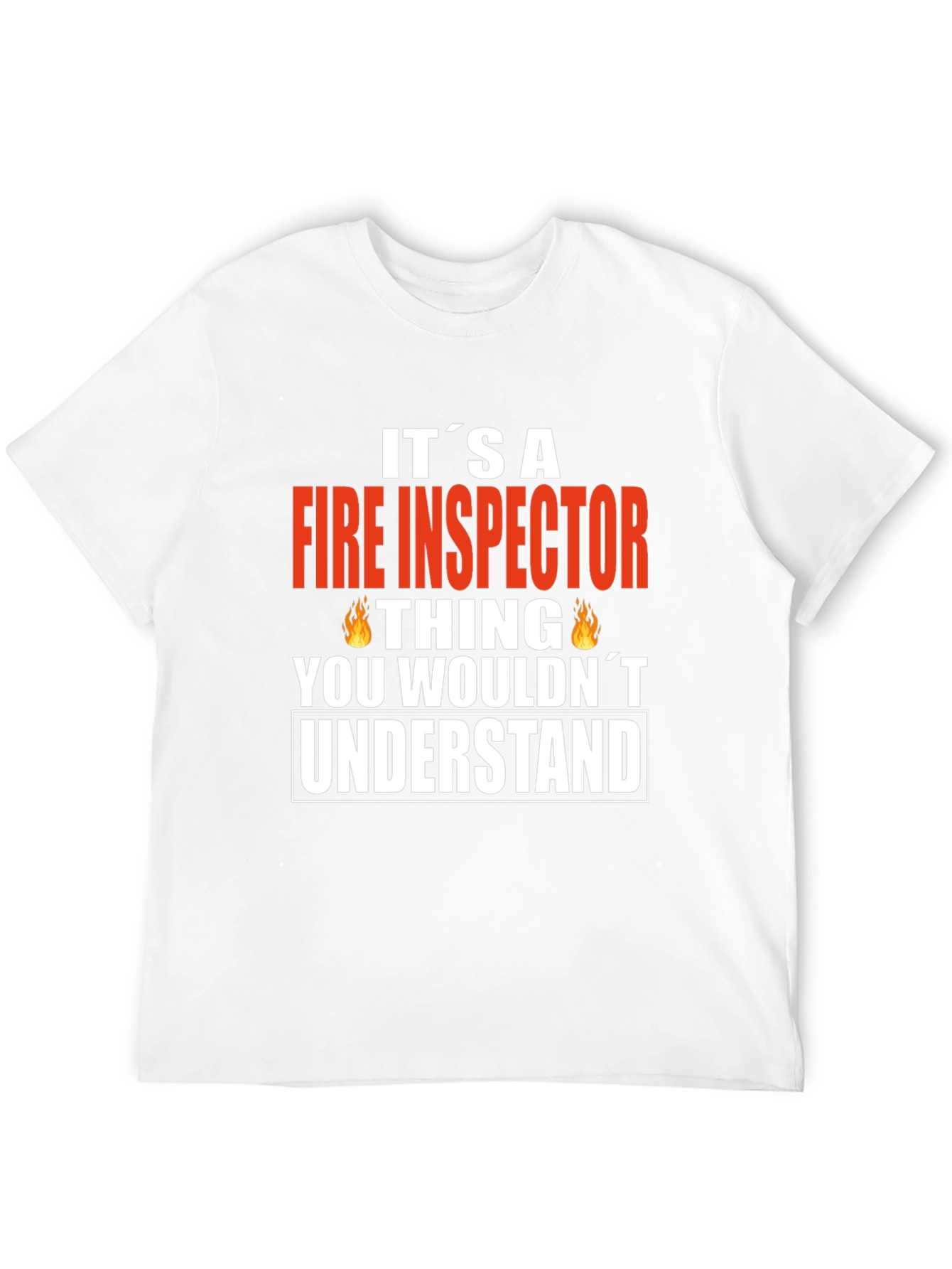 Fire Inspector Thing T-Shirt
