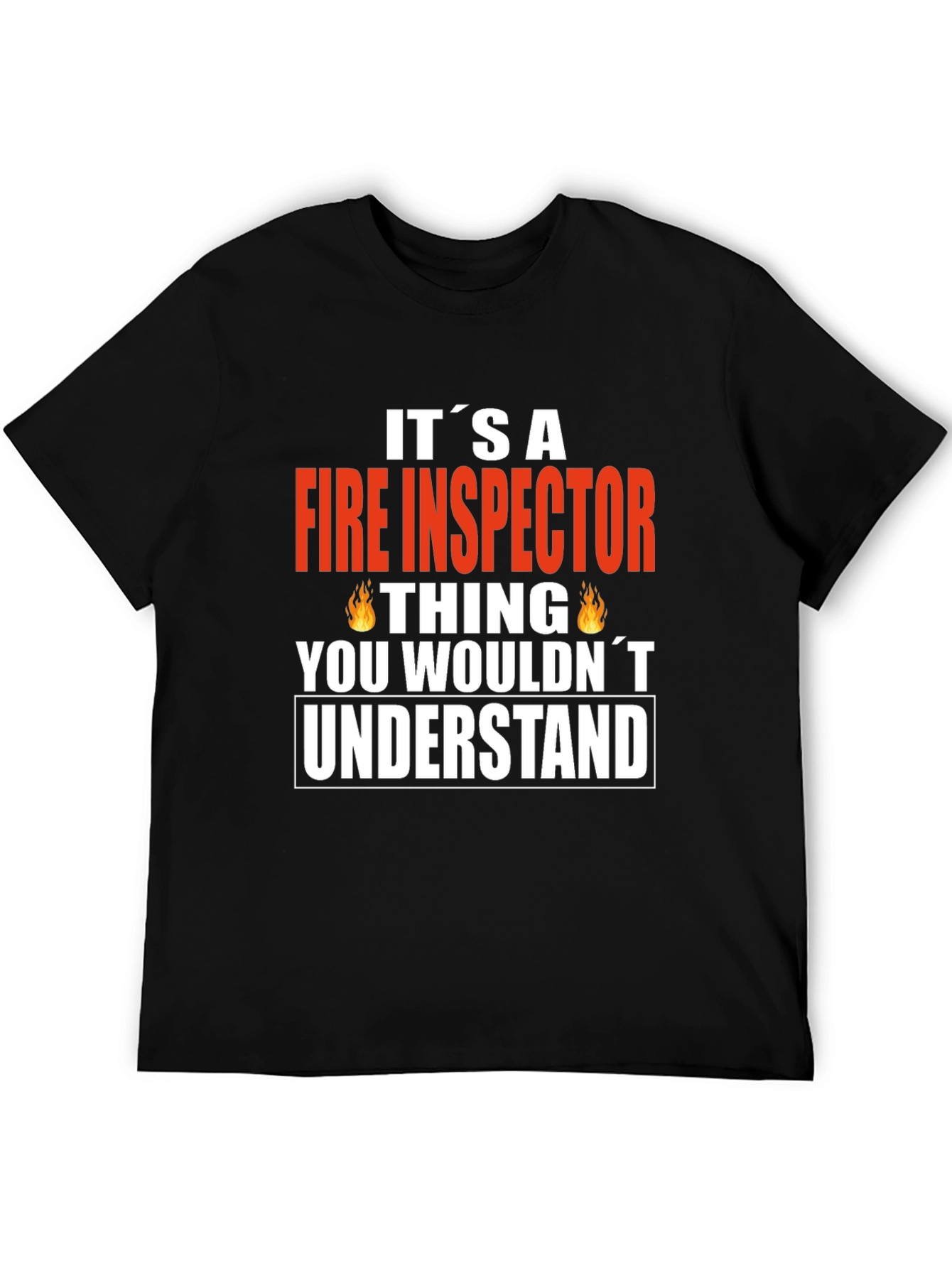 Fire Inspector Thing T-Shirt