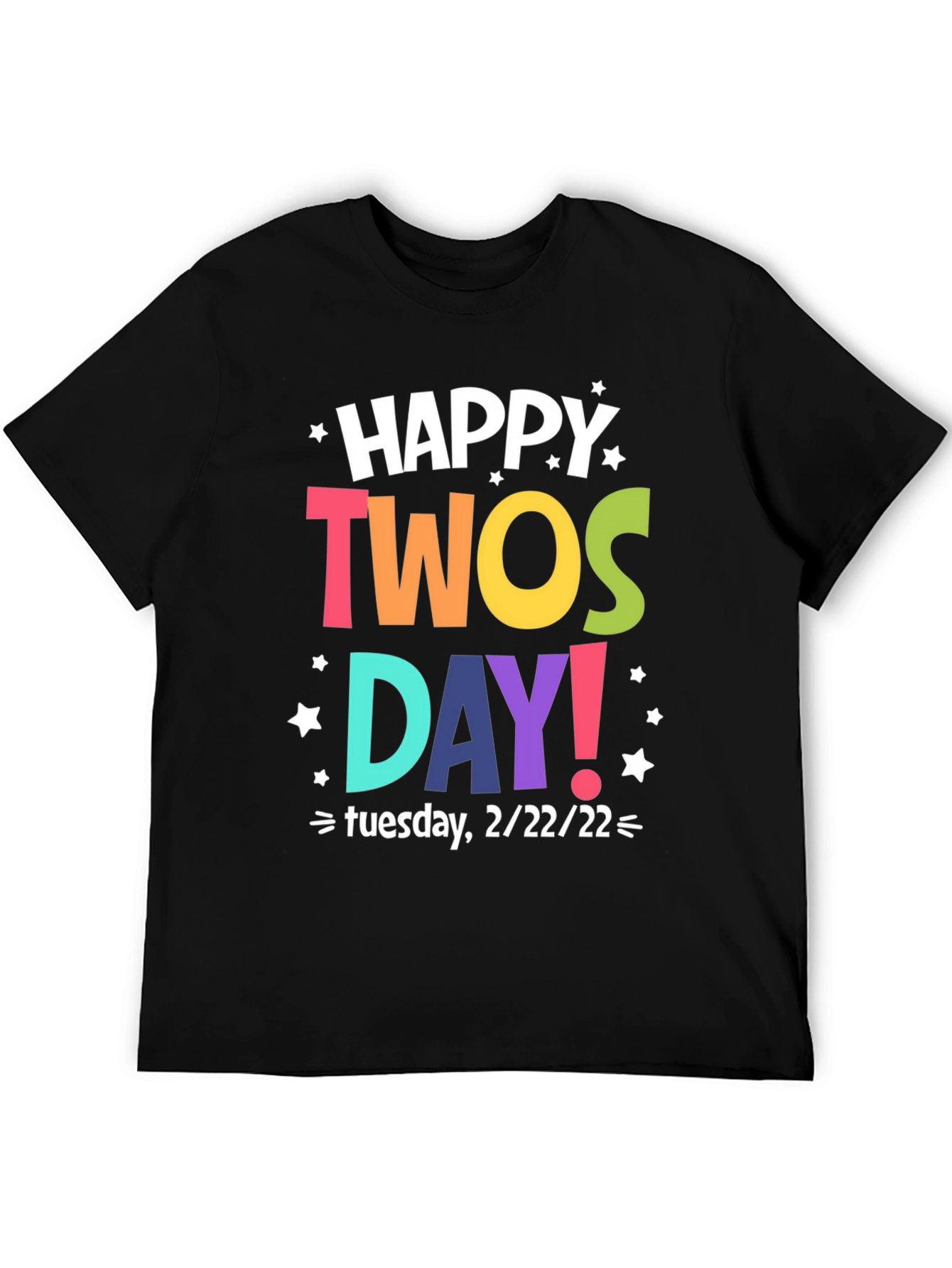 Happy Twosday Tuesday 2/22/22 T-Shirt