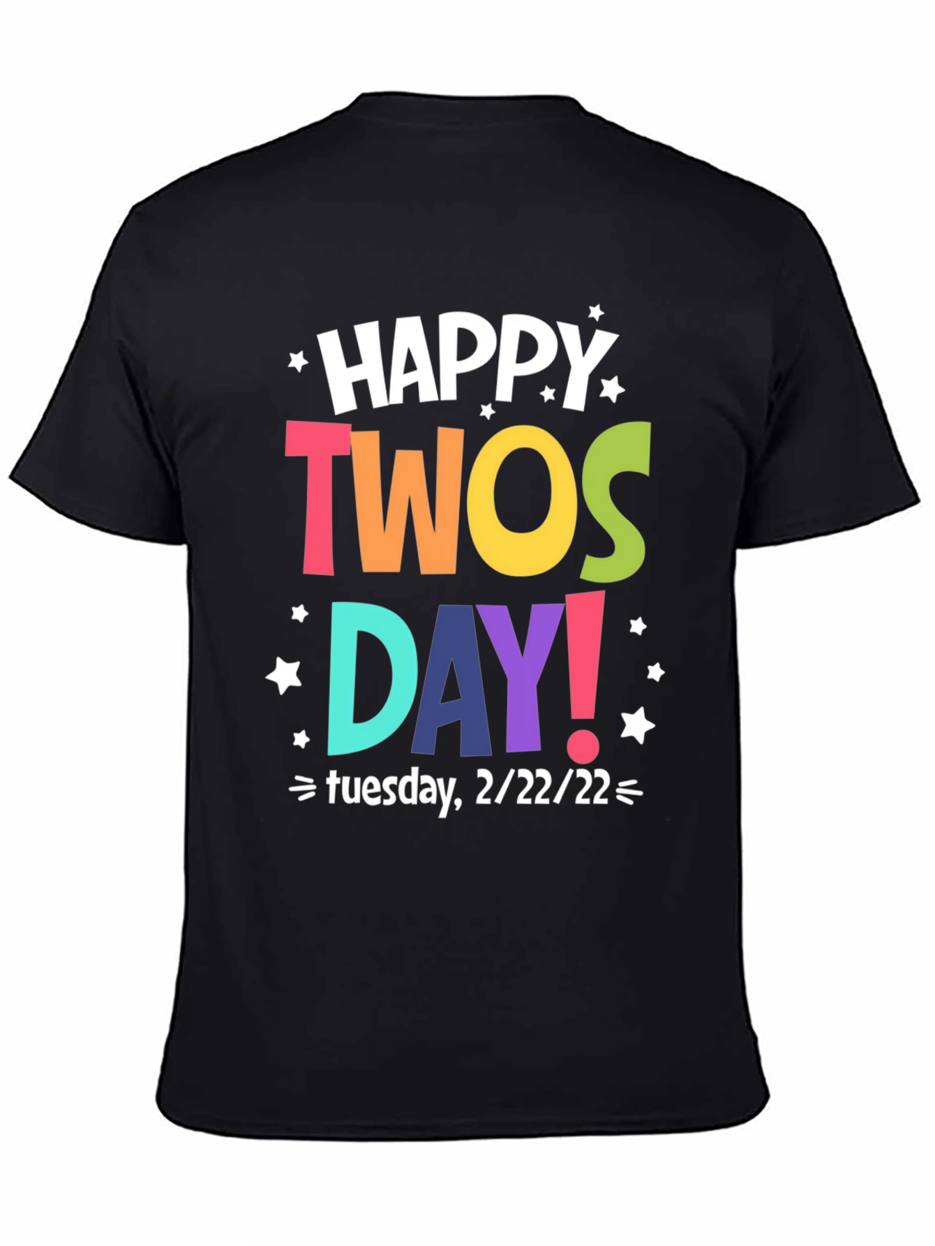 Happy Twosday Tuesday 2/22/22 T-Shirt