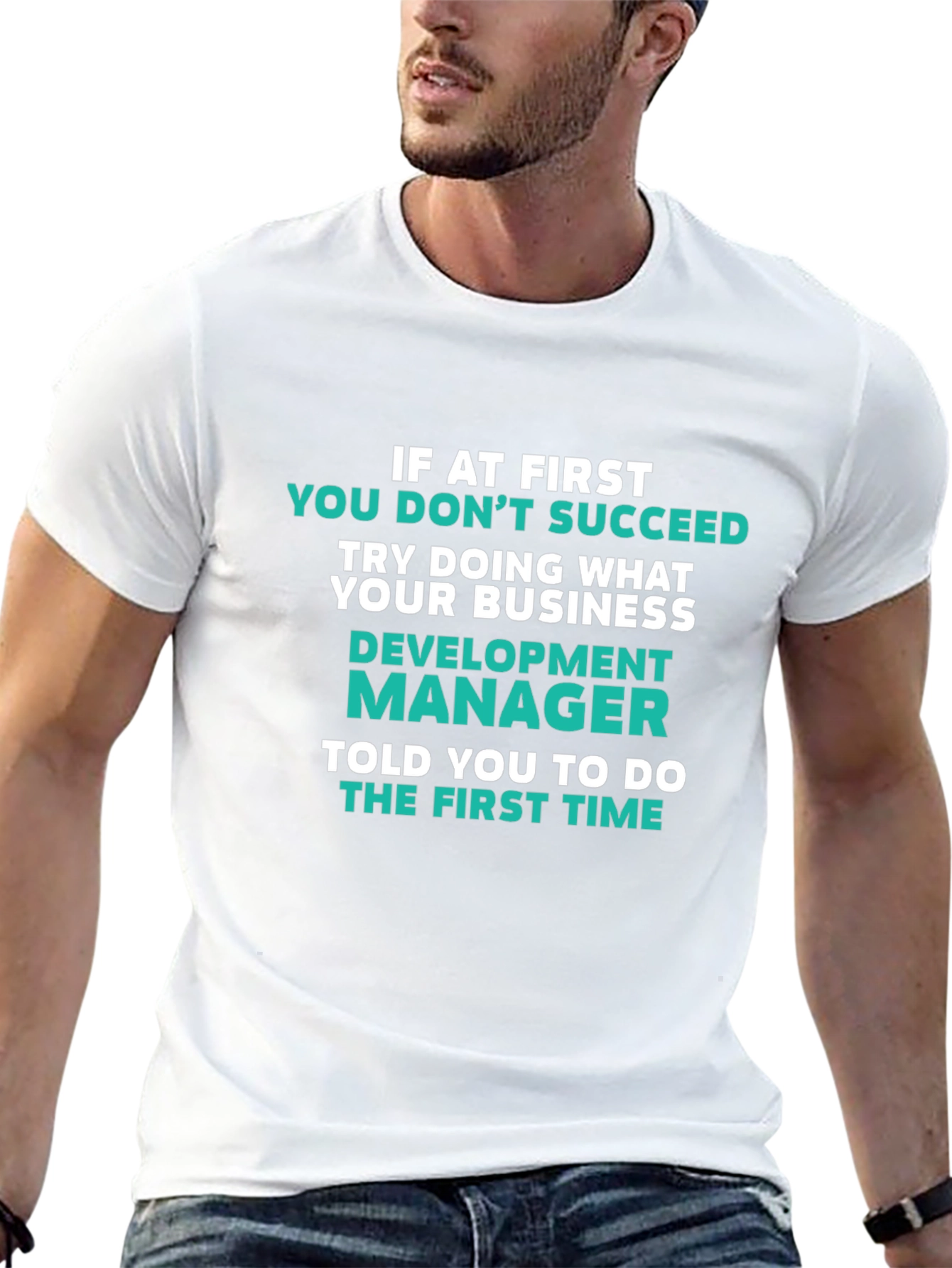Development Manager T-Shirt Funny Business Slogan
