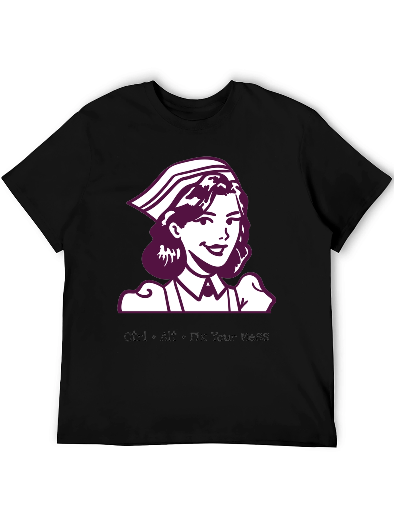 Ctrl+Alt+Fix Your Mess Nurse T-Shirt