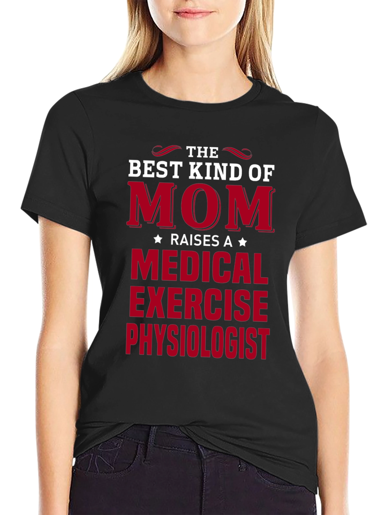 Medical Exercise Physiologist Mom T-Shirt