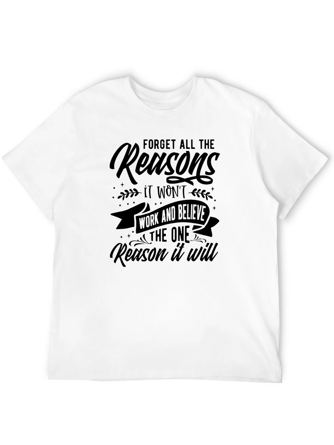 Inspirational Motivational Black T-Shirt