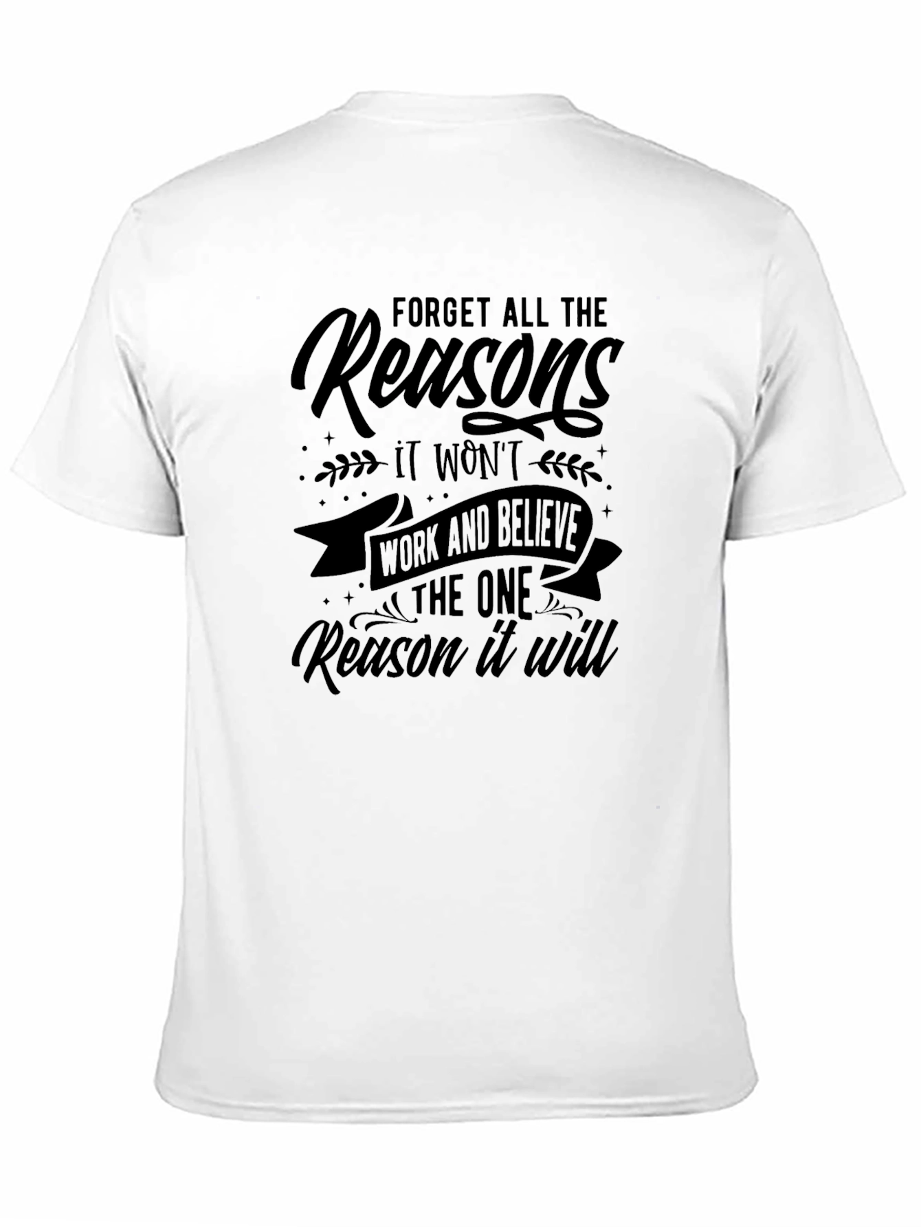 Inspirational Motivational Black T-Shirt