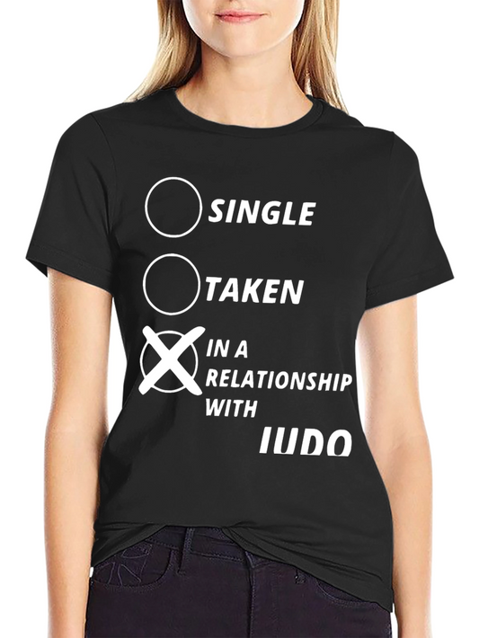 In a Relationship with Judo T-Shirt