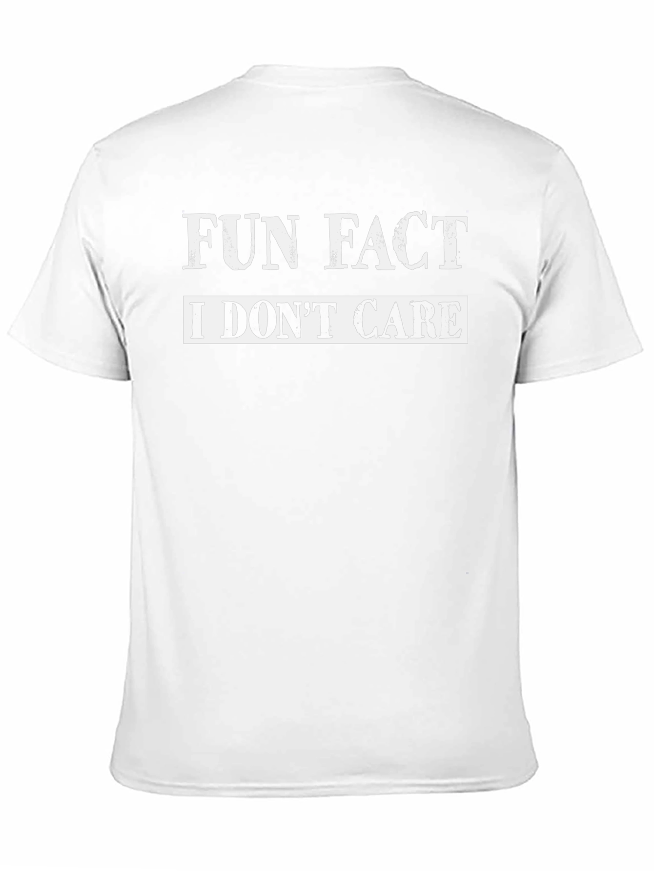 Funny Sarcastic T-Shirt - Fun Fact I Dont Care