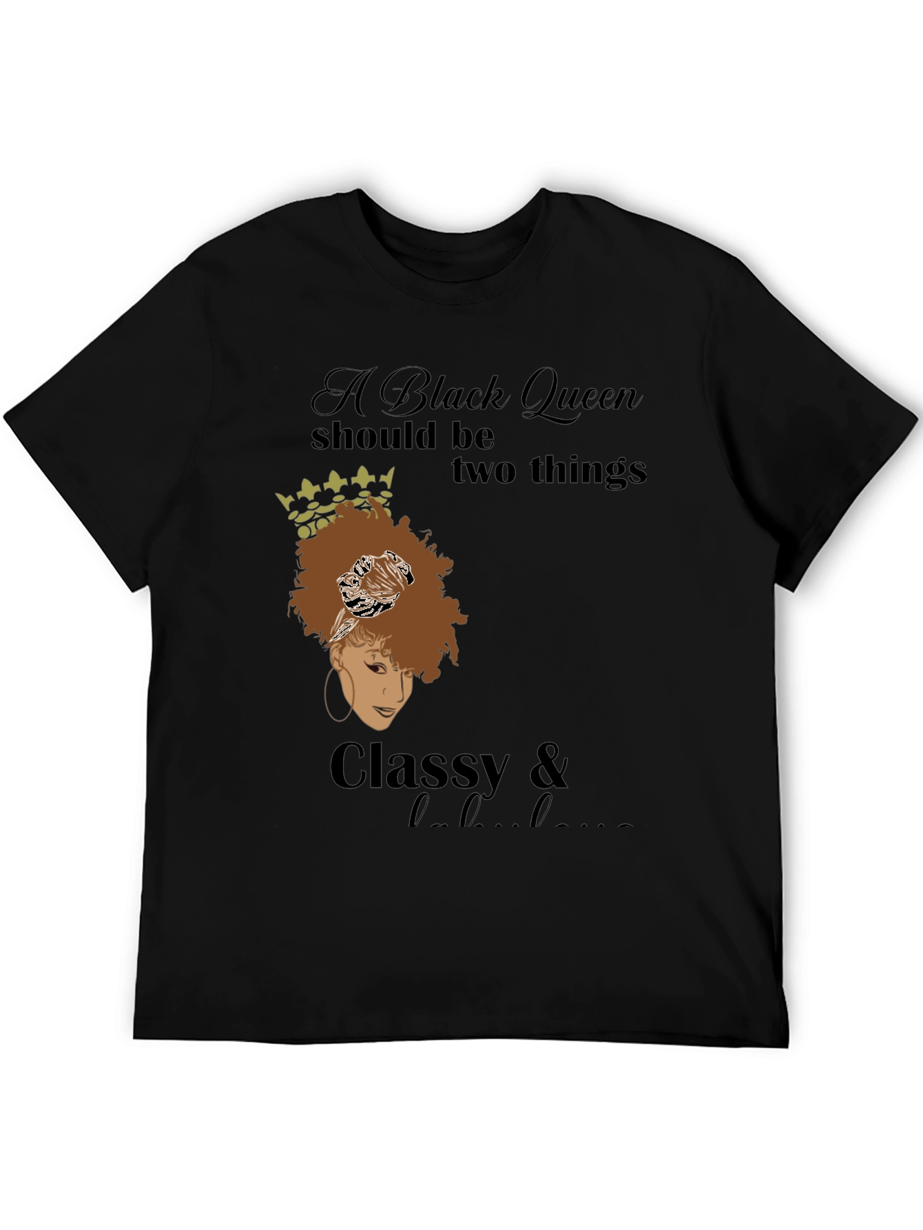 Black Queen Classy & Hood T-Shirt