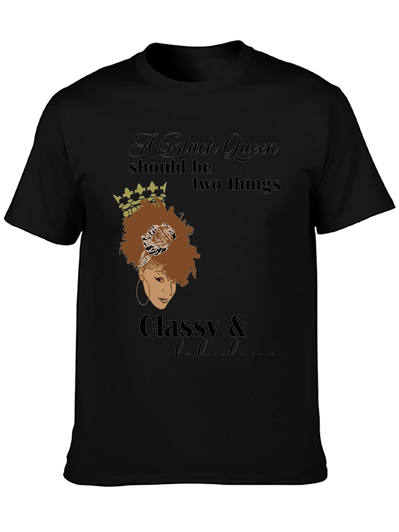 Black Queen Classy & Hood T-Shirt