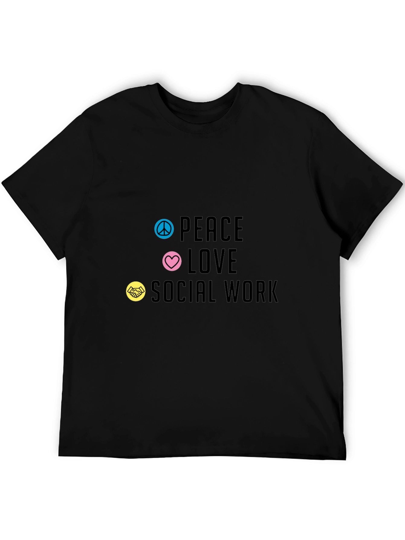 Peace Love Social Work T-Shirt