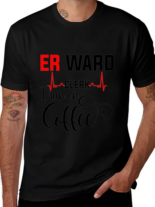 ER Ward Clerk Coffee T-Shirt