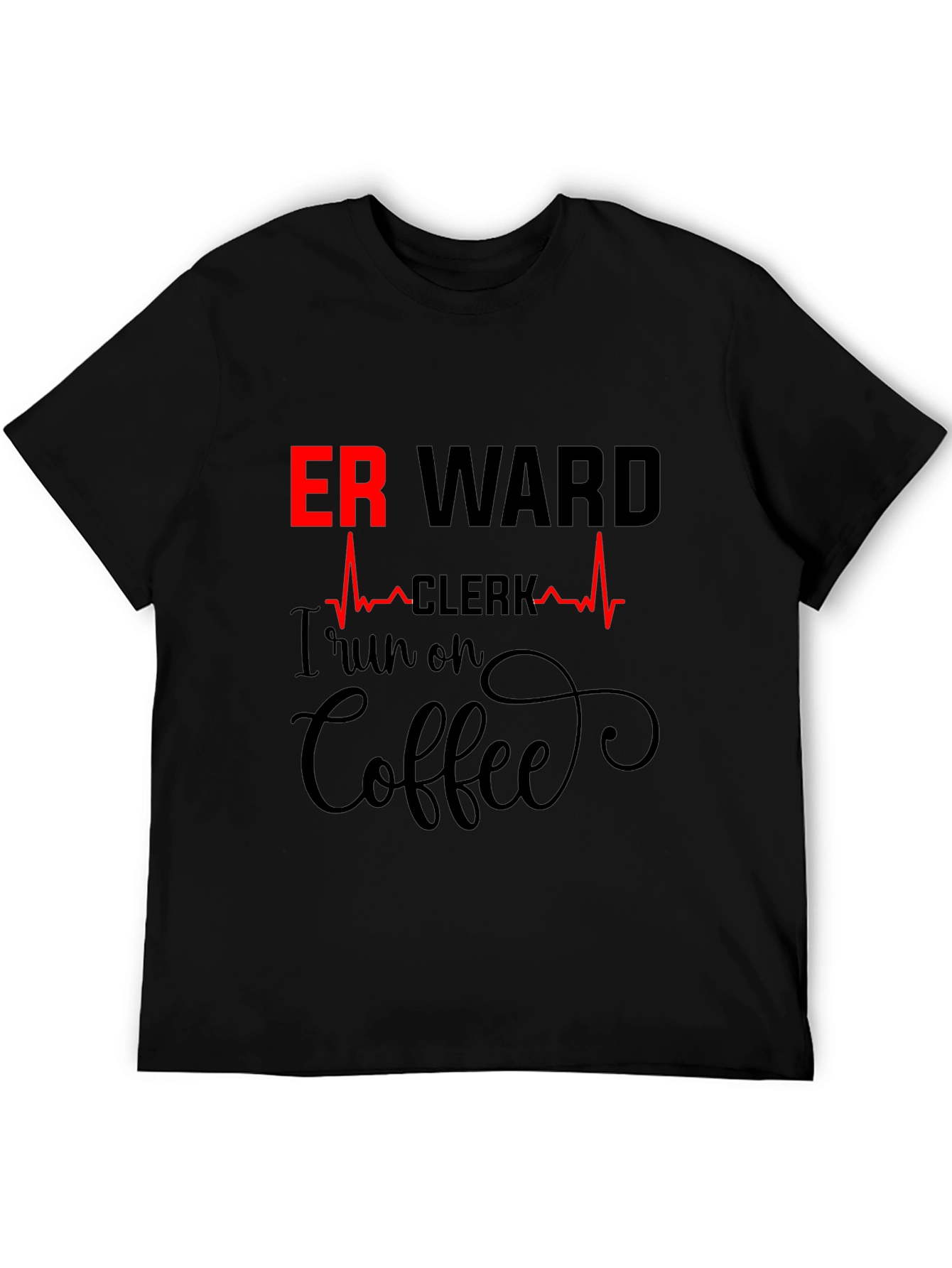 ER Ward Clerk Coffee T-Shirt