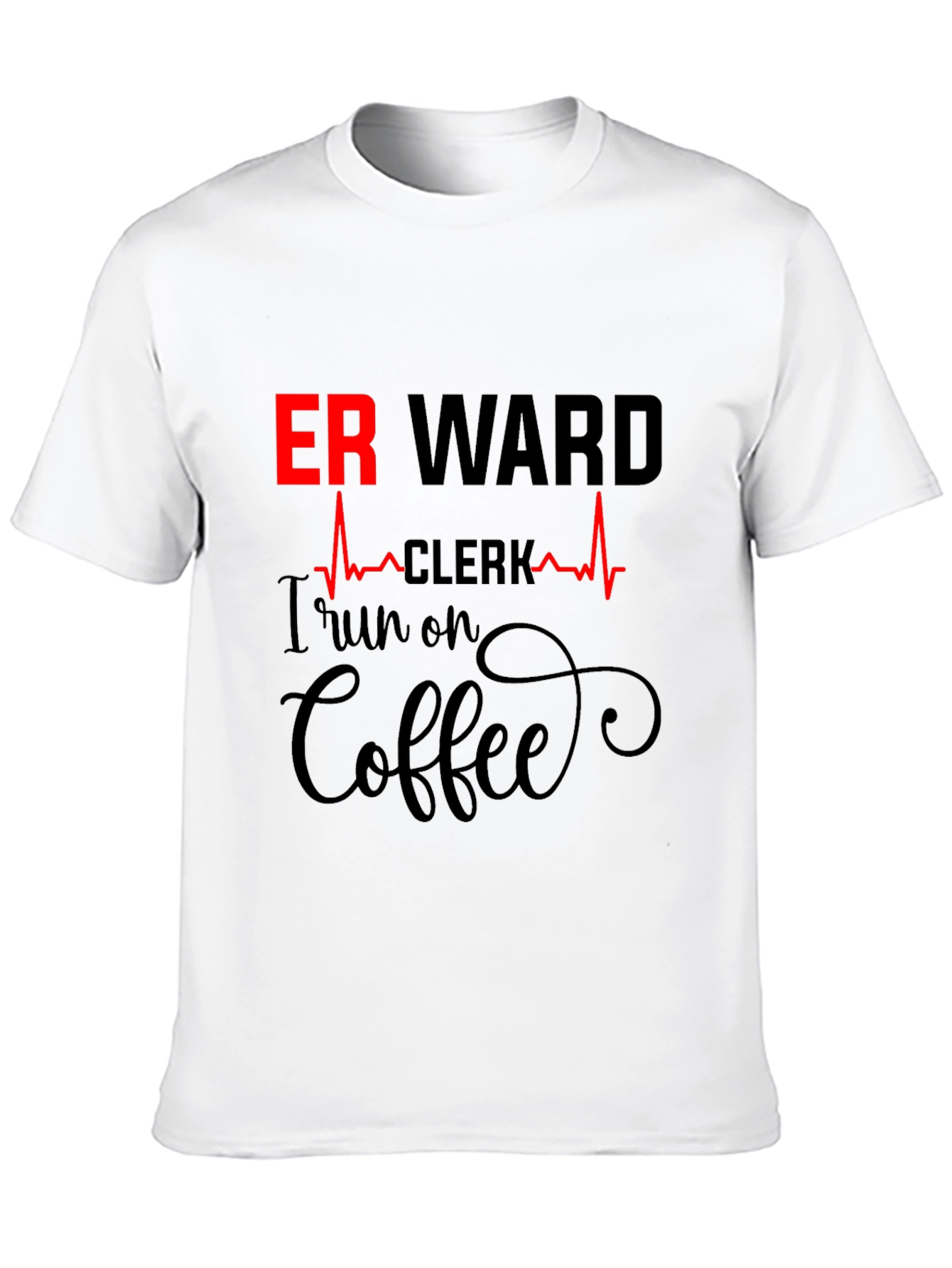 ER Ward Clerk Coffee T-Shirt
