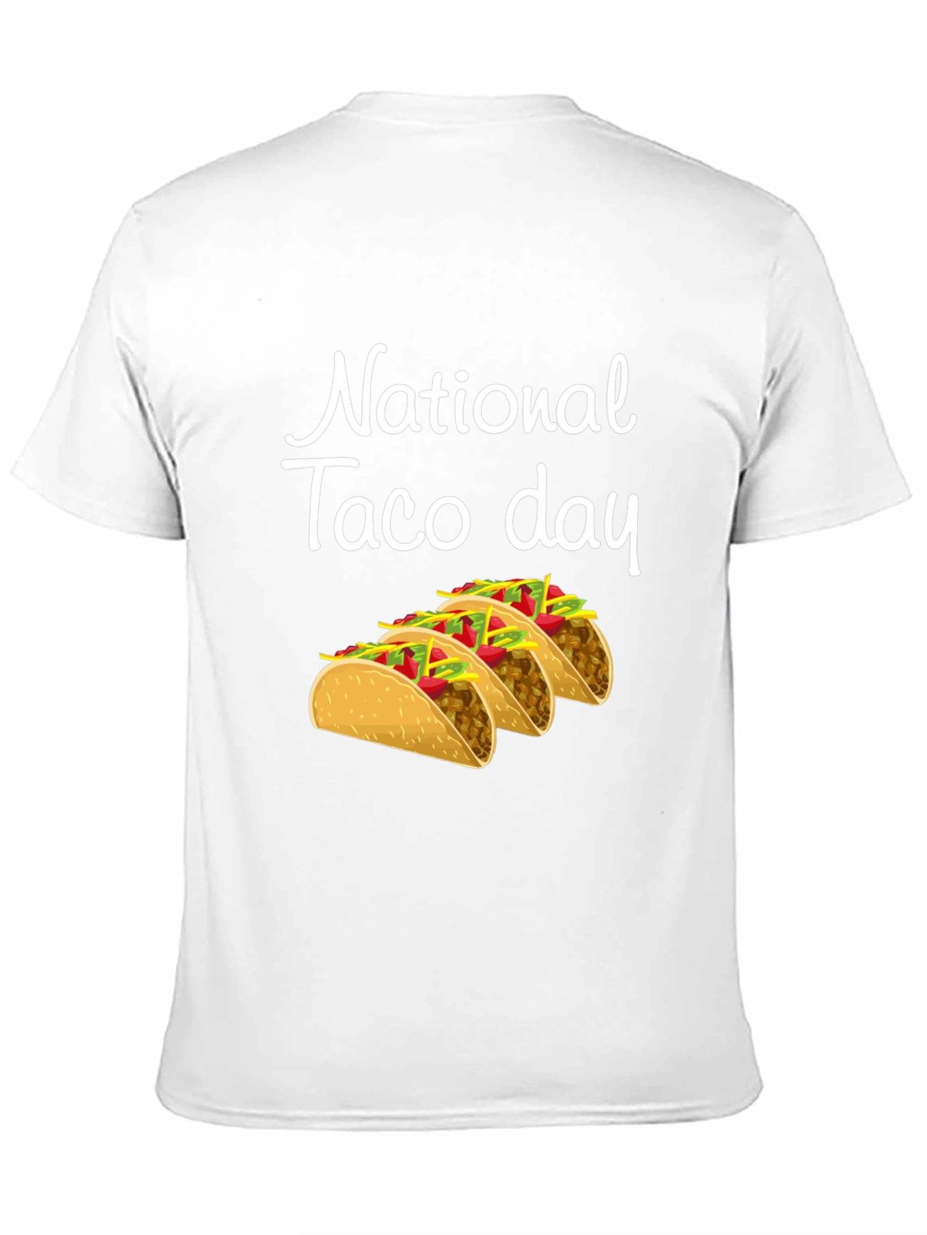 National Taco Day T-Shirt - Fun Foodie Tee