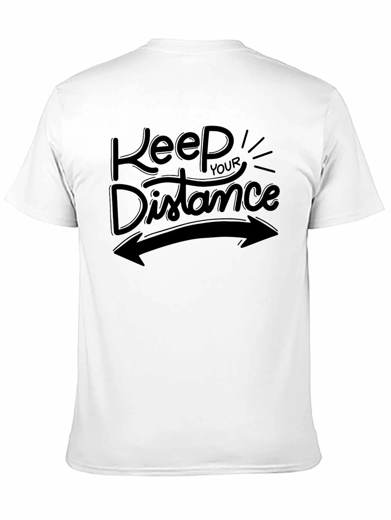 Keep Your Distance Graphic Tee - Social Distancing Shirt
