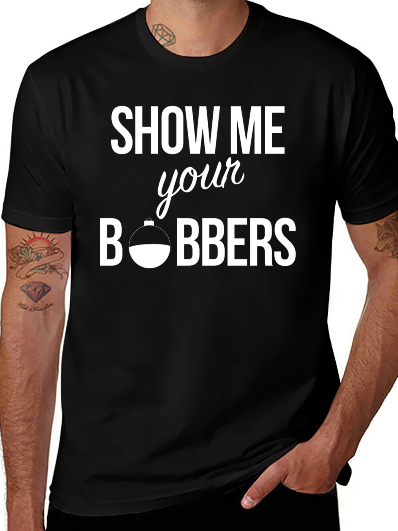Show Me Your Bobbers Fishing T-Shirt