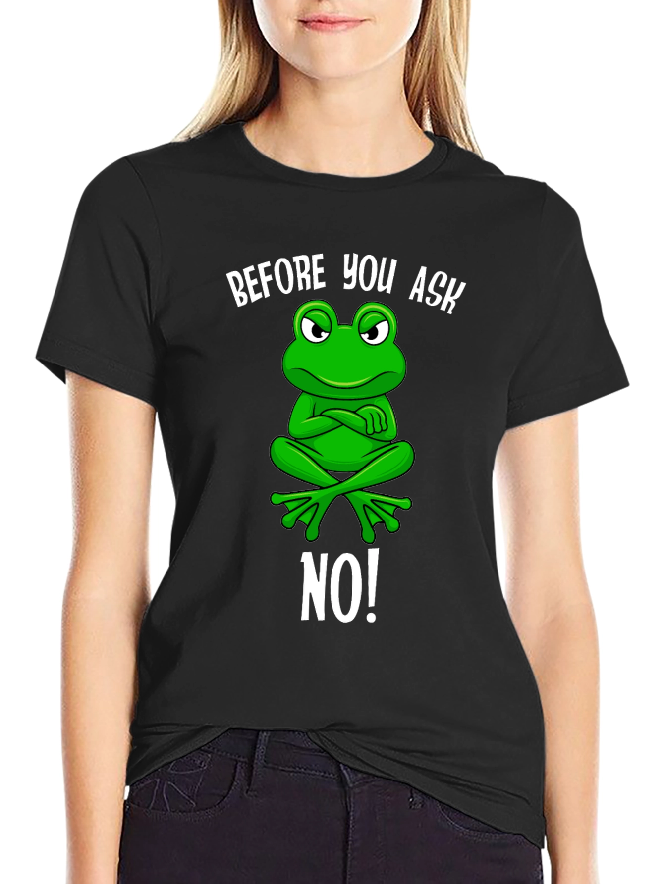 Funny Frog T-Shirt - Before You Ask No!
