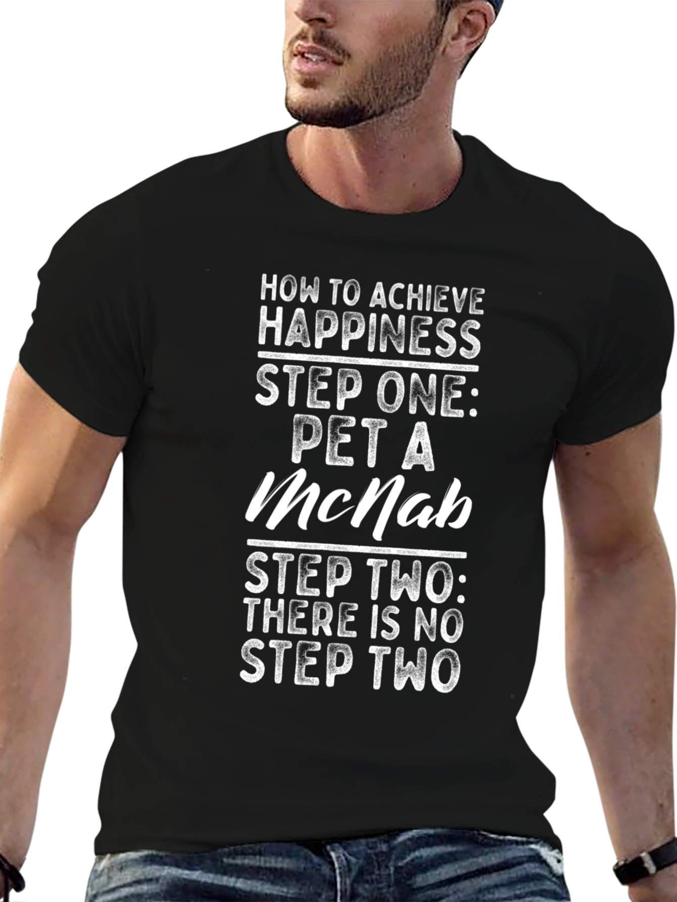 Pet a McNab T-Shirt - Happiness Achieved!
