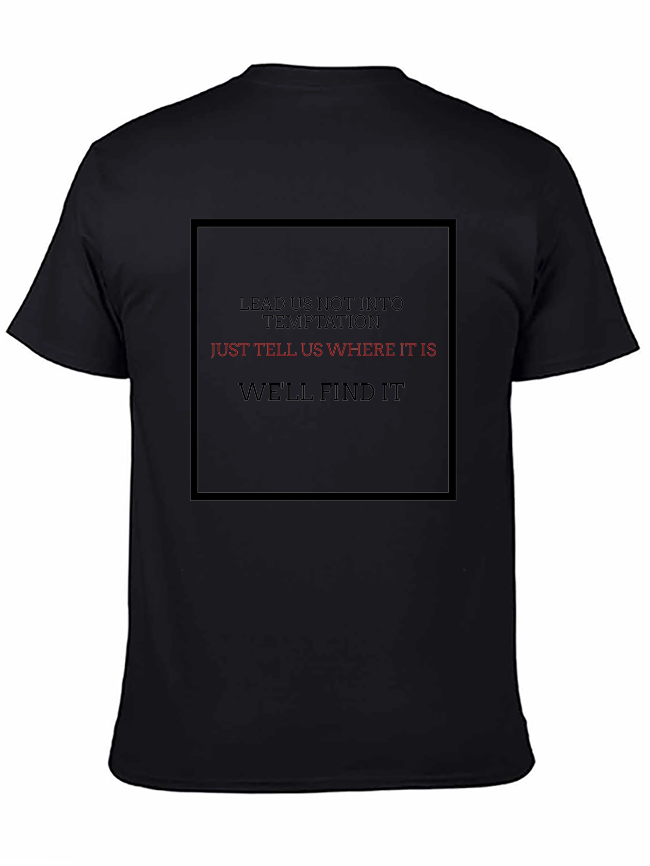 Temptation Quote Graphic Tee - Black