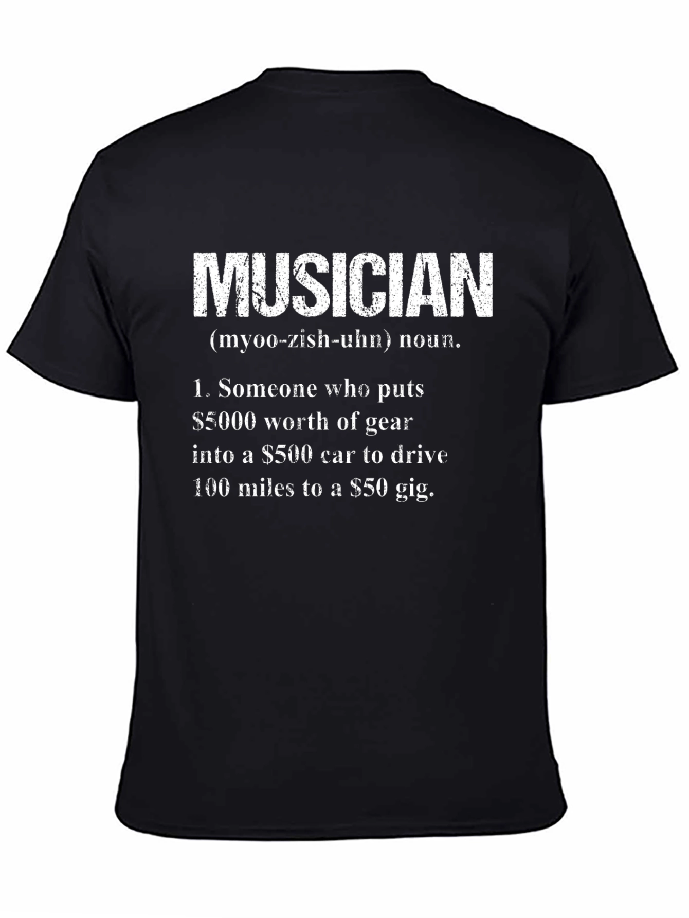Musician Definition T-Shirt - Humorous Music Lover Tee