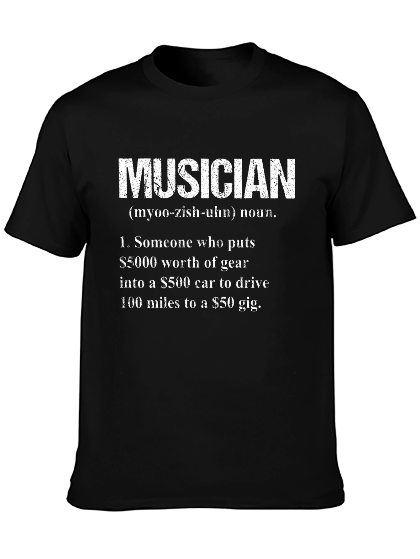 Musician Definition T-Shirt - Humorous Music Lover Tee