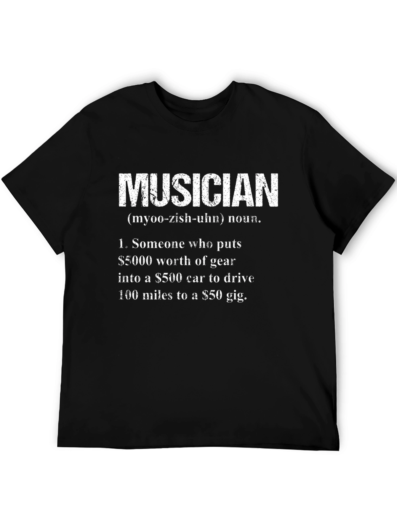 Musician Definition T-Shirt - Humorous Music Lover Tee