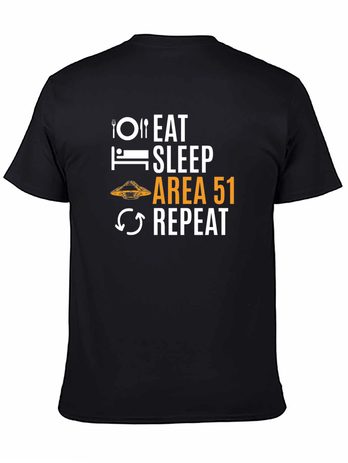 Eat Sleep Area 51 Repeat T-Shirt