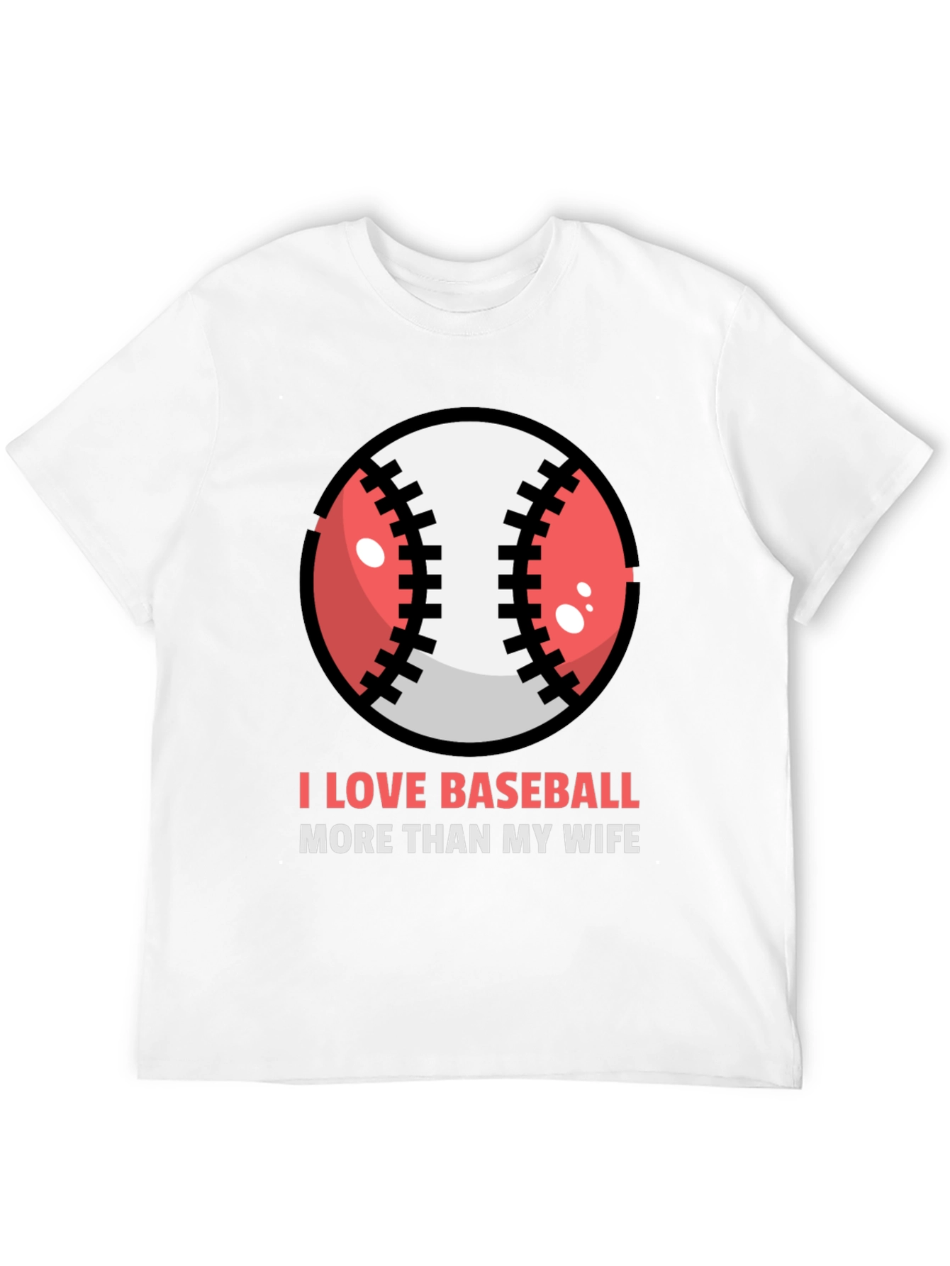 I Love Baseball T-Shirt - Funny Sports Tee