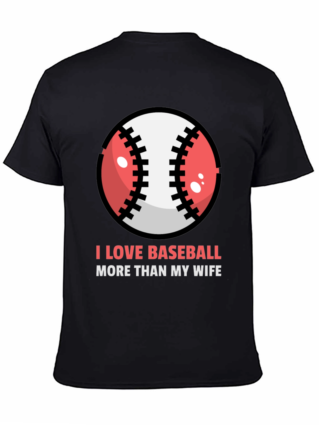 I Love Baseball T-Shirt - Funny Sports Tee