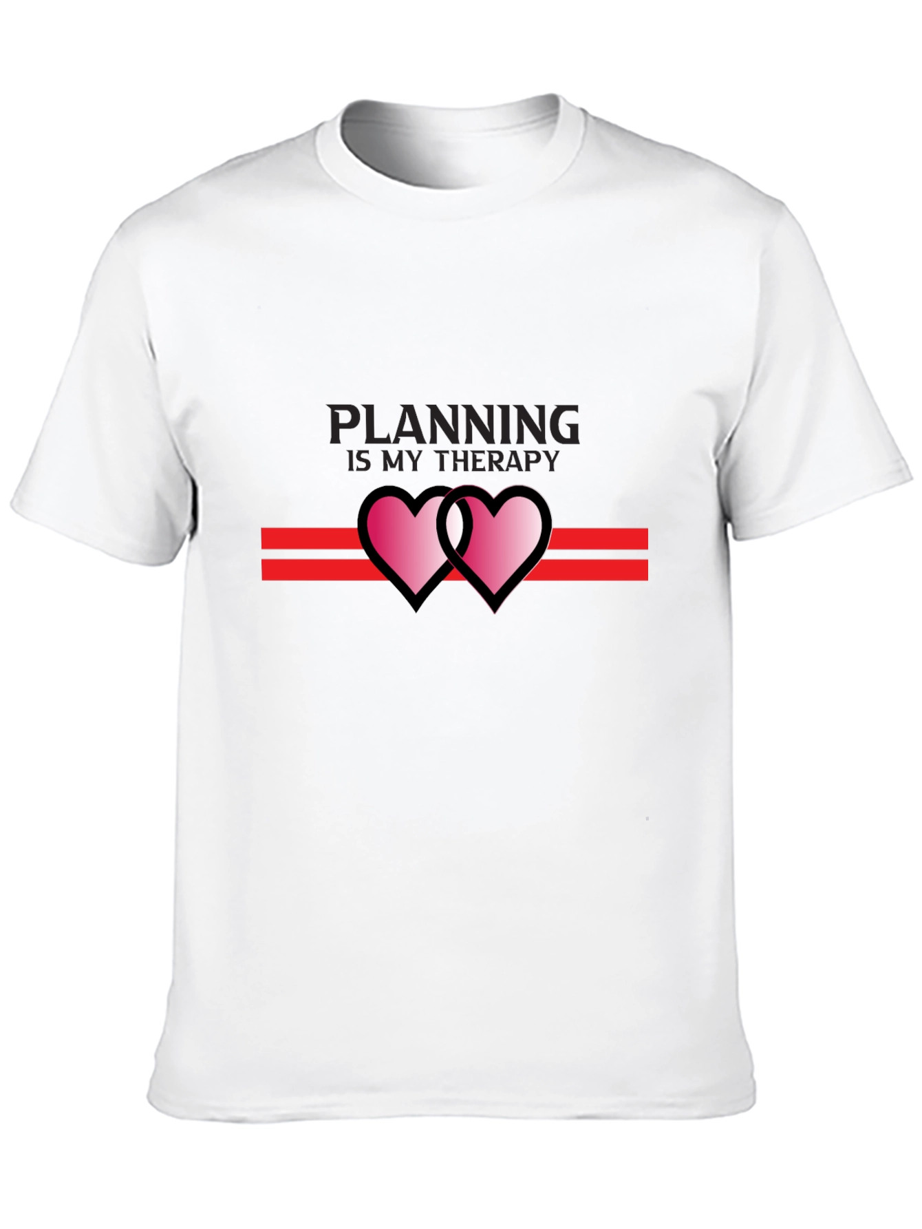 Planning is My Therapy T-Shirt