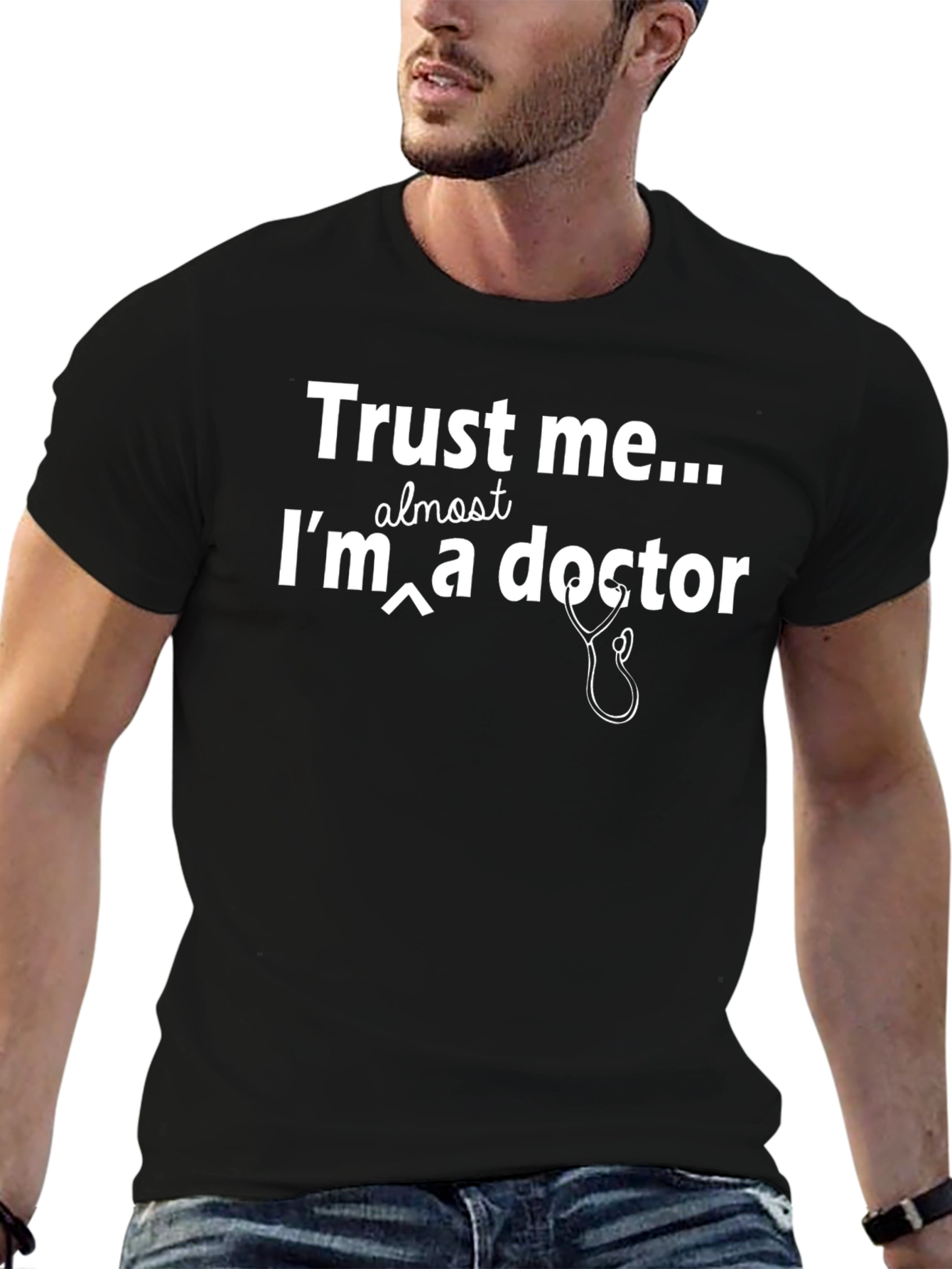 Trust Me Almost A Doctor T-Shirt