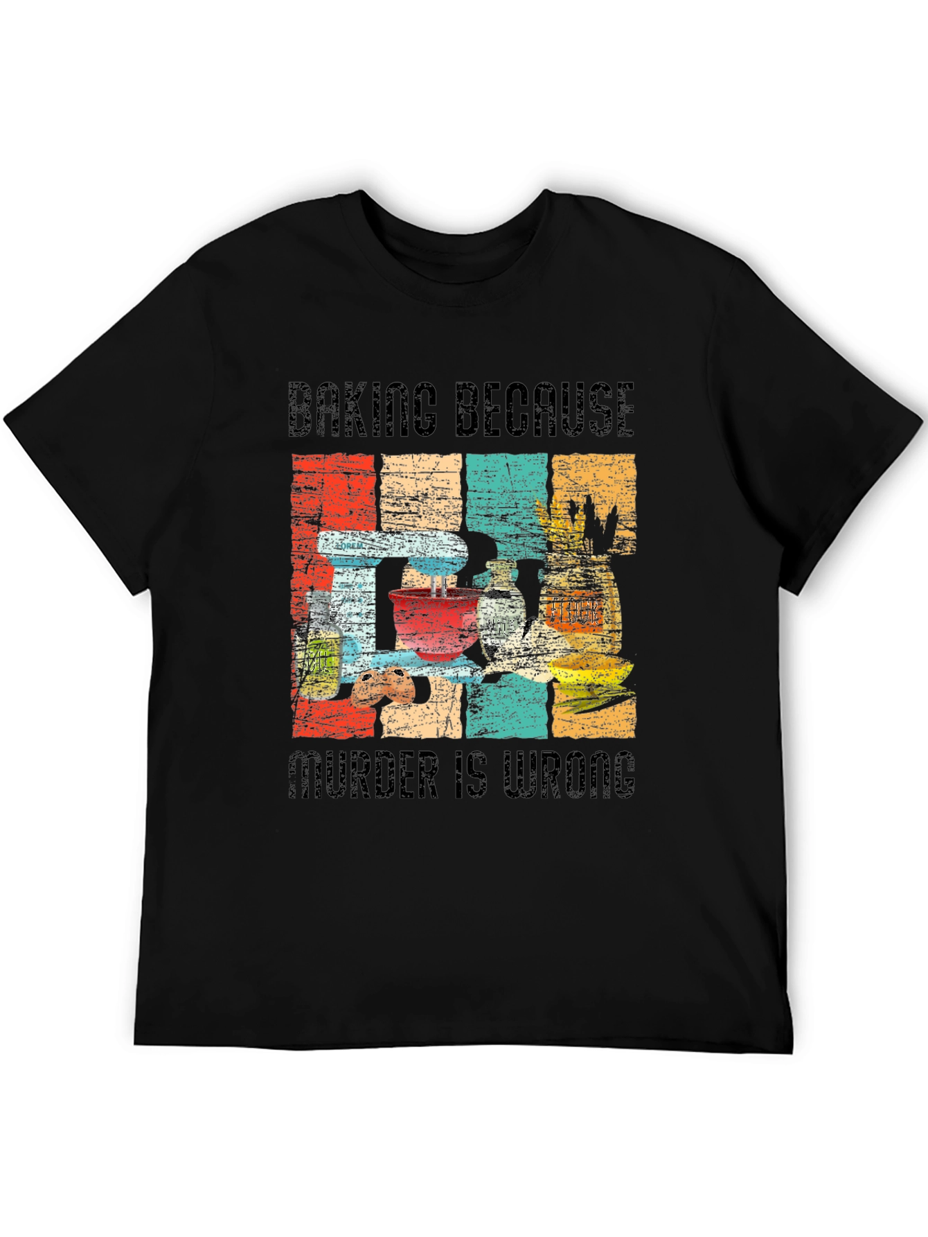 Baking Because Murder is Wrong Funny Retro T-Shirt