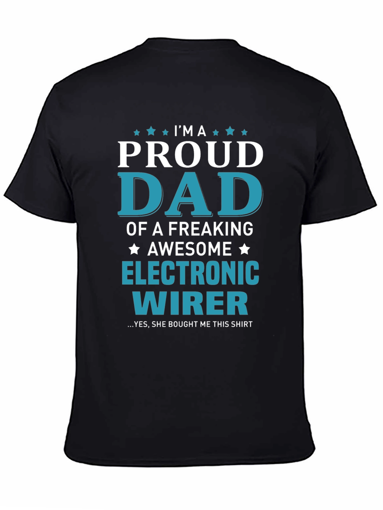Proud Dad Electronic Wirer Graphic T-Shirt