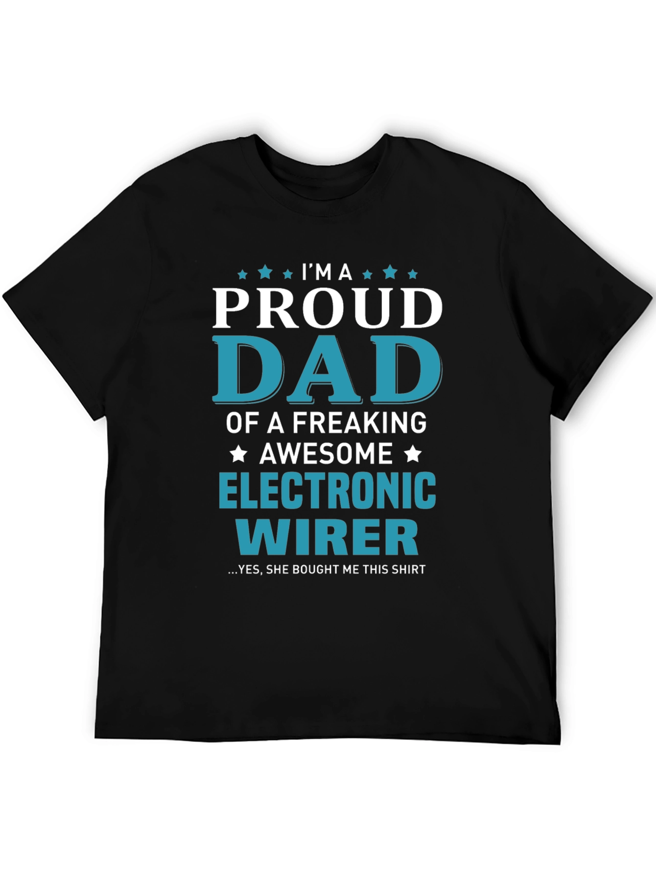 Proud Dad Electronic Wirer Graphic T-Shirt