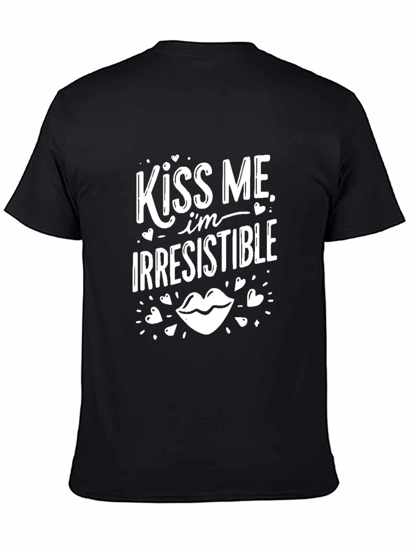 Kiss Me Im Irresistible Graphic Tee