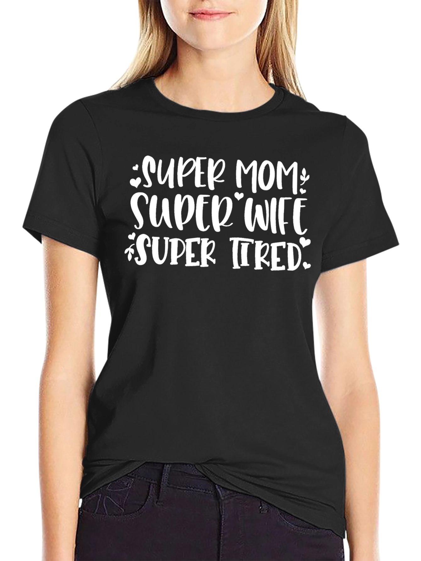 Super Mom Super Wife T-Shirt