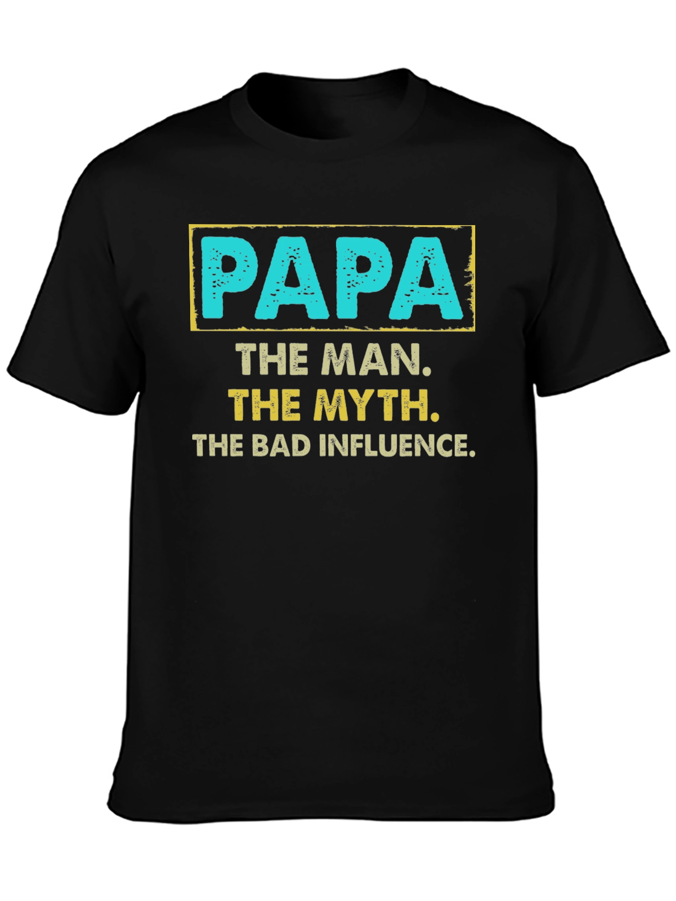 Papa The Man The Myth T-Shirt