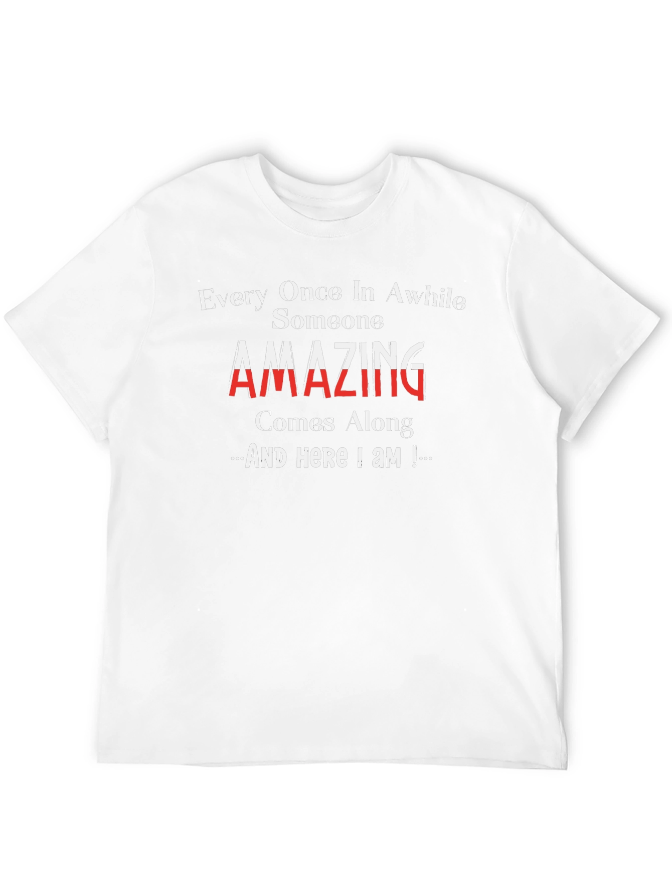 Amazing Someone T-Shirt: Comfortable & Stylish