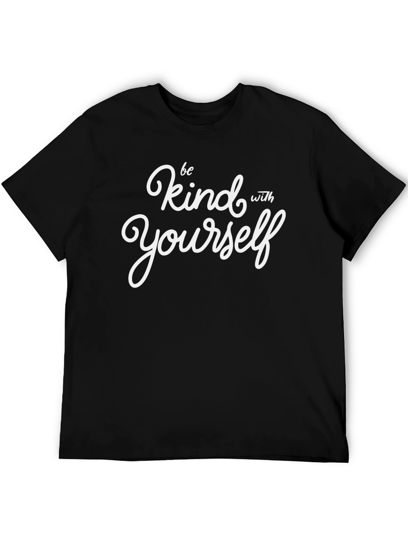 Be Kind With Yourself Graphic T-Shirt