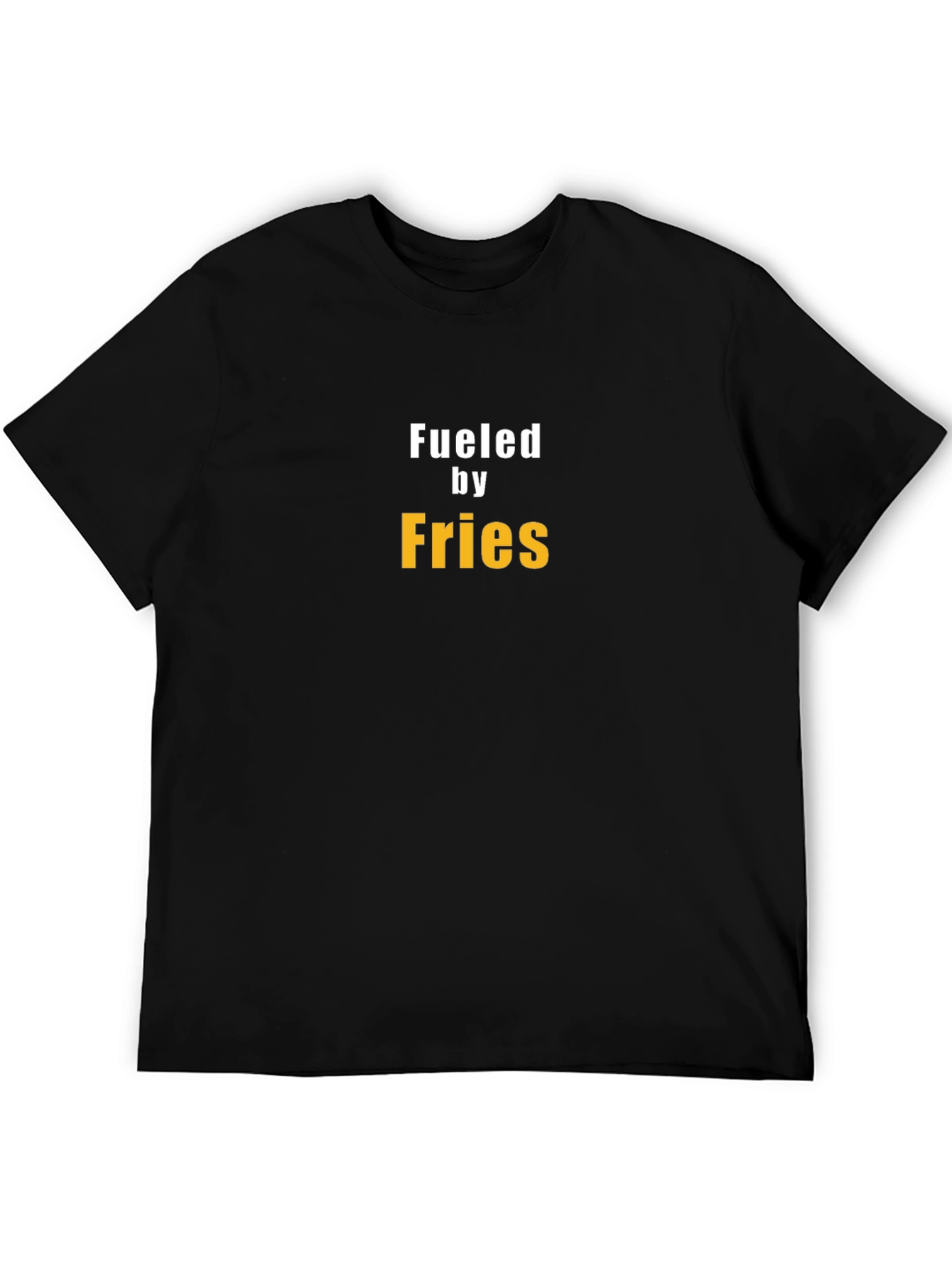 Fueled by Fries T-Shirt - Trendy Casual Wear